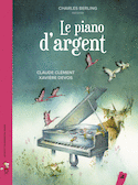 Piano d'argent (Le)